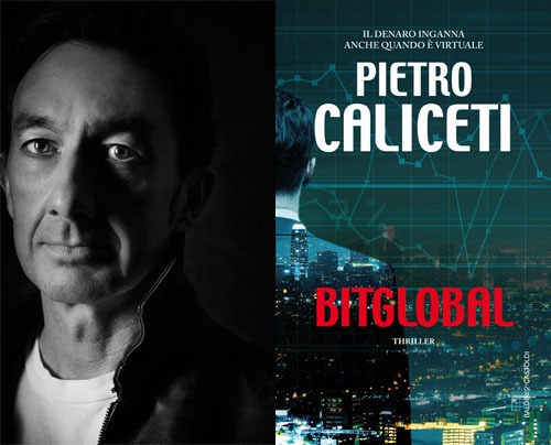Intervista a Pietro Caliceti autore di BitGlobal