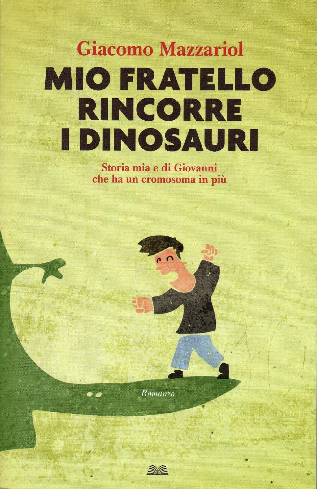 Mio Fratello Rincorre I Dinosauri Libro Wikipedia